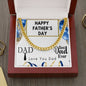 FATHER'S DAY Necklace, DAD Gift, Happy Father's Day To My Dad, Cuban Link Chain, Gift for Dad