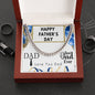 FATHER'S DAY Necklace, DAD Gift, Happy Father's Day To My Dad, Cuban Link Chain, Gift for Dad