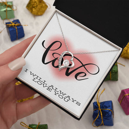 I Will Always Love You Valentines Day Message Card Gift